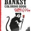 Banksy Colouring Book: Unofficial