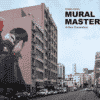 Mural Masters – A New Generation