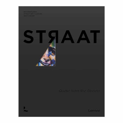 STRAAT – Quote from the Streets