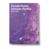 Antwan Horfee: Purple Rains 2016–2022